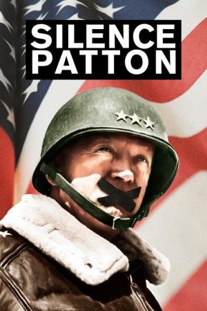 Silence Patton (2018) poster