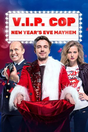 VIP Cop: New Year’s Eve Mayhem (2018) poster