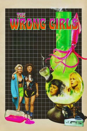 The Wrong Girls (2026) — Cast, Story & Where to Watch | MovieLinkBD poster