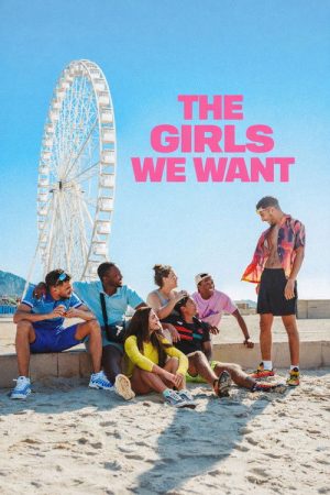 The Girls We Want (2025) poster
