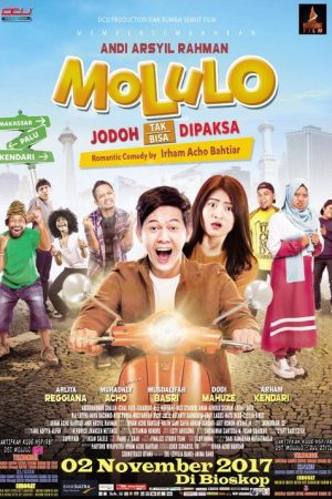Molulo: Jodoh Tak Bisa Dipaksa (2017) poster