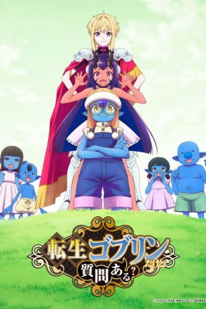 So What’s Wrong with Getting Reborn as a Goblin? (2026) poster