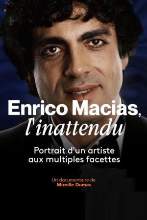 Enrico Macias, l’inattendu (2021) poster