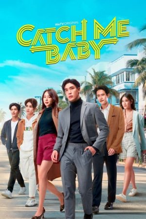 Catch Me Baby (2022) poster