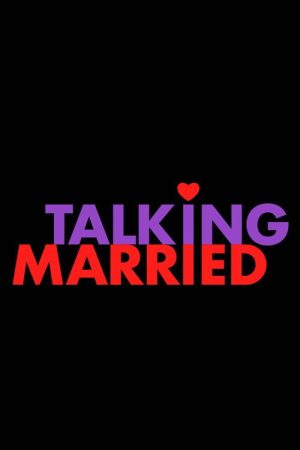 Talking Married (2018) poster