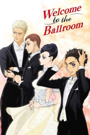 Welcome to the Ballroom (2017) poster