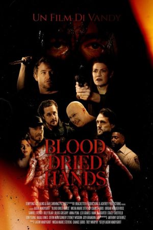 Blood Dried Hands (2024) poster
