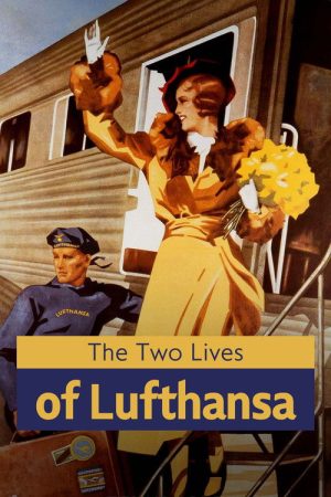 The Two Lives of Lufthansa (2026) poster