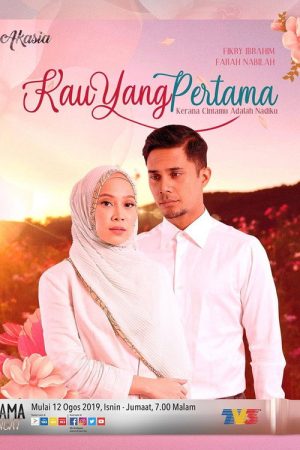 Kau Yang Pertama (2019) poster