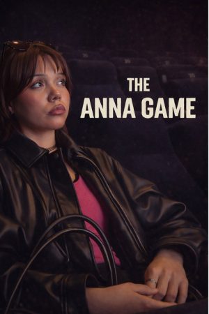The Anna Game (2025) poster