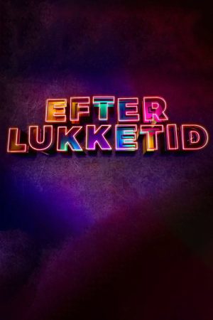 Efter lukketid (2022) poster