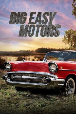 Big Easy Motors (2016) poster