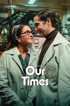 Our Times (2025) poster