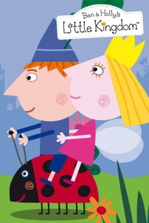 Ben & Holly’s Little Kingdom (2025) poster
