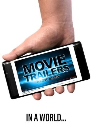 Movie Trailers: A Love Story (2020) poster