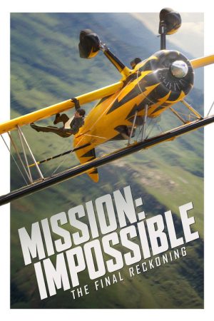 Mission: Impossible – The Final Reckoning (2025) poster