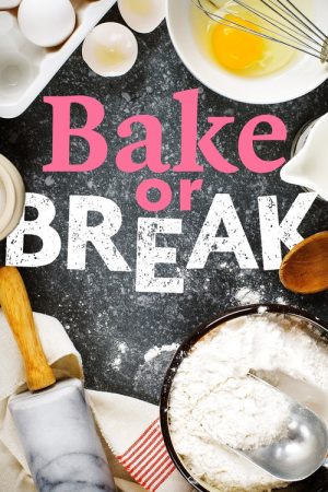 Bake or Break (2022) poster