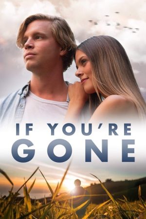 If You’re Gone (2019) poster
