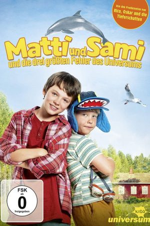Matti and Sami and the Three Biggest Mistakes in the Universe (2018) poster