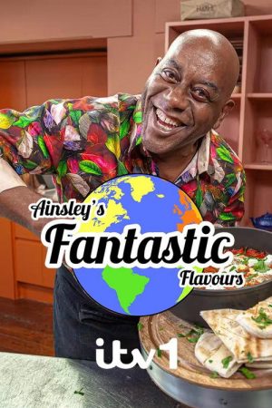 Ainsley’s Fantastic Flavours (2023) poster
