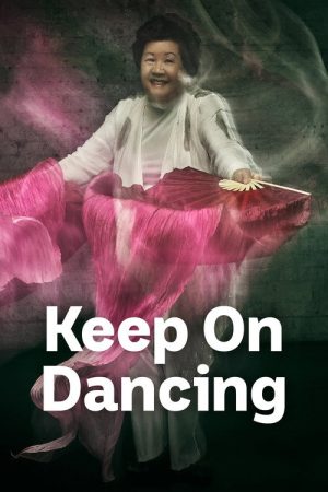 Keep On Dancing (2022) poster