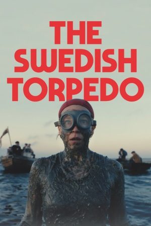 The Swedish Torpedo (2024) poster