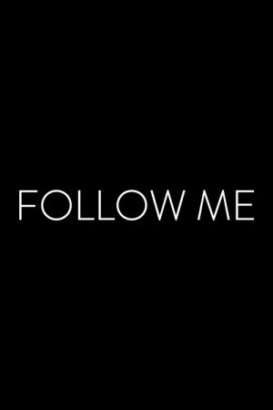 Follow Me (2018) poster