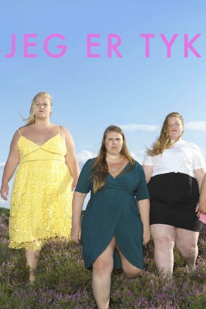 Jeg er tyk (2020) poster