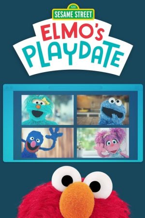 Sesame Street: Elmo’s Playdate (2020) poster