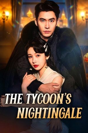 The Tycoon’s Nightingale (2026) poster