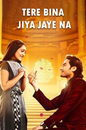 Tere Bina Jiya Jaye Naa (2021) poster