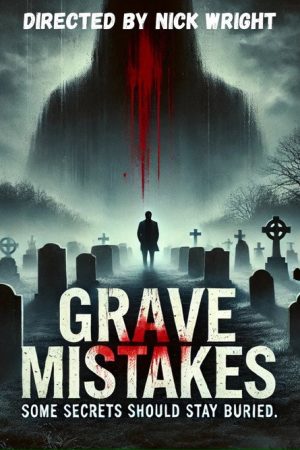 Grave Mistakes (2025) poster
