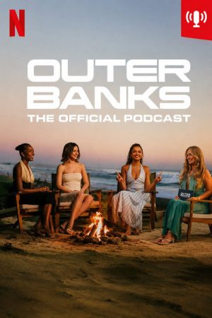 Outer Banks: The Official Podcast (2026) poster