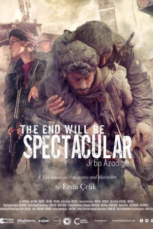 The End Will Be Spectacular (2019) poster
