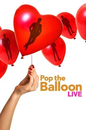 Pop the Balloon LIVE (2025) poster