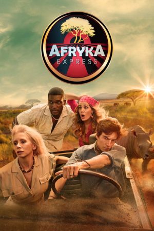 Afryka Express (2025) poster
