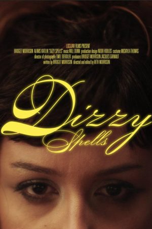 Dizzy Spells (2026) poster