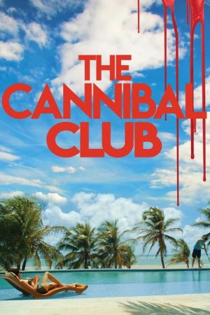 The Cannibal Club (2019) poster