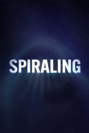 Spiraling (2023) poster