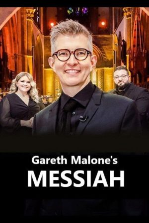 Gareth Malone’s Messiah (2025) poster