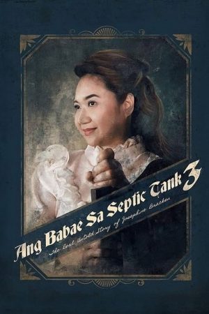 The Woman in the Septic Tank 3: The Real Untold Story of Josephine Bracken (2019) poster
