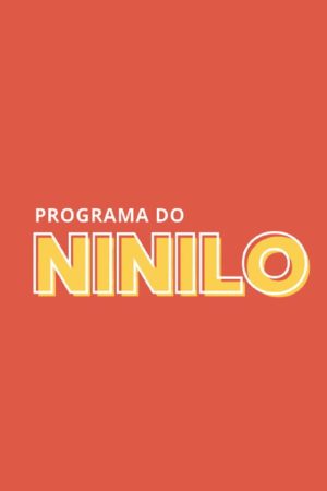 Programa do Ninilo (2022) poster