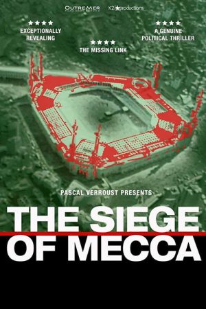 The Siege of Mecca (2018) poster