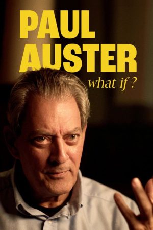 Paul Auster: What If (2019) poster