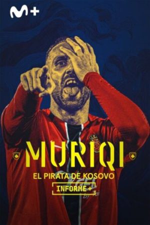 Informe Plus+. Muriqi, el pirata de Kosovo (2026) poster