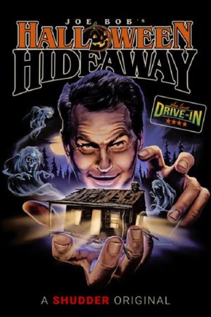 The Last Drive-In: Joe Bob’s Halloween Hideaway (2020) poster