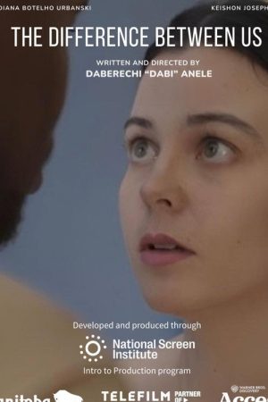The Difference Between Us (2025) poster