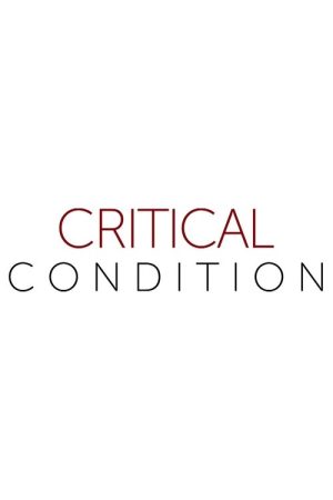 Critical Condition (2019) poster