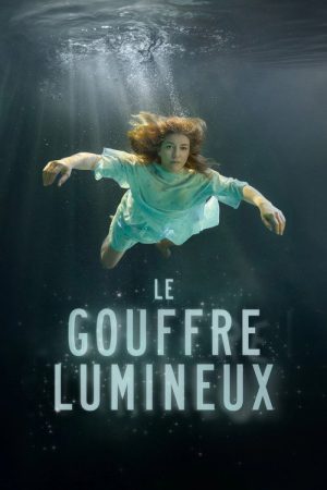 Le gouffre lumineux (2026) poster