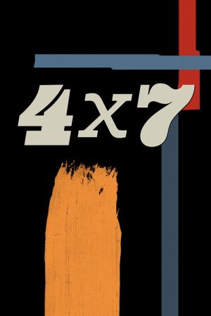 4 x 7 (2016) poster
